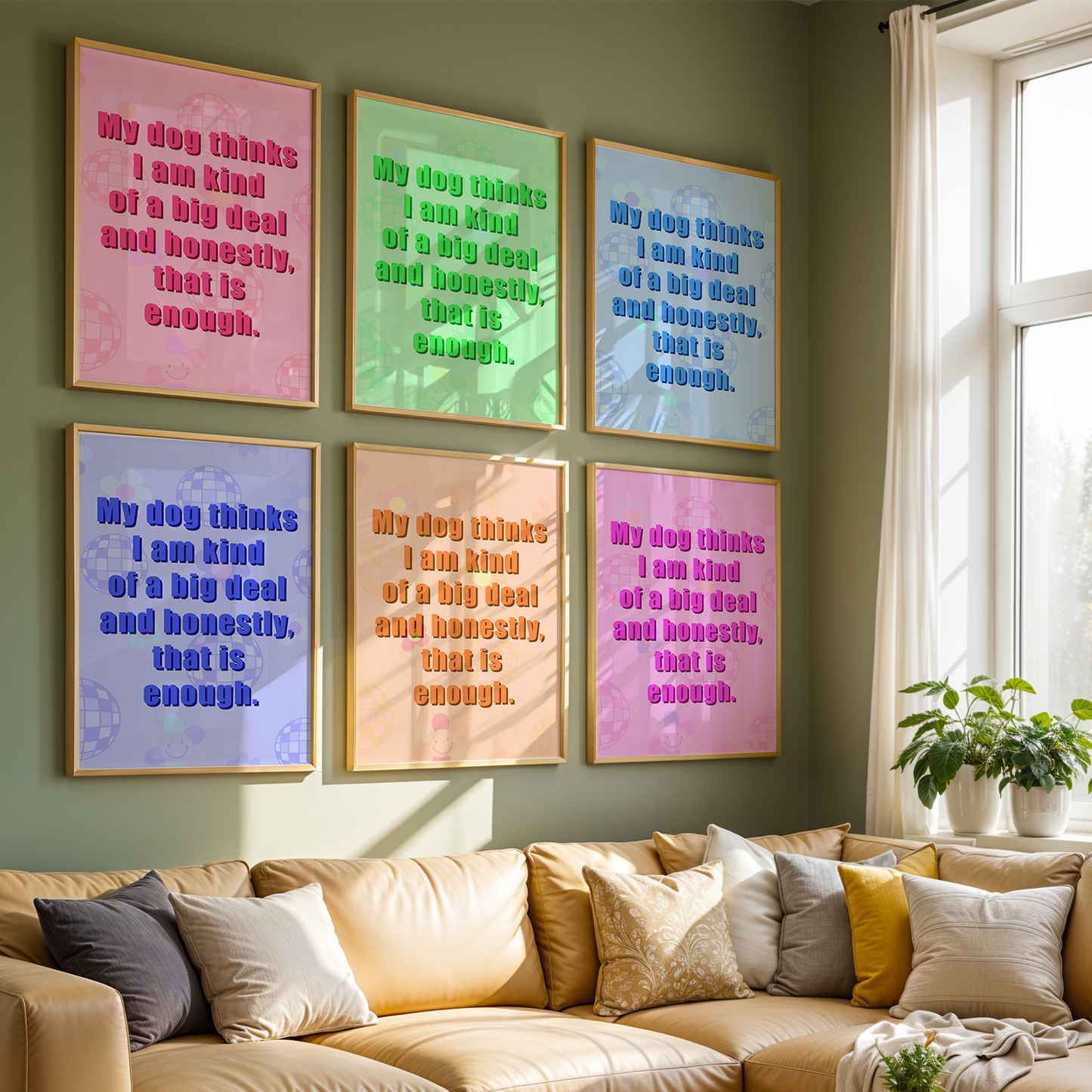 My Dog Thinks I'm a Big Deal - Wall Print