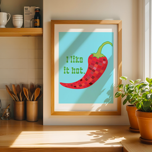I Like It Hot - Wall Print