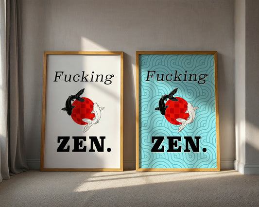 F****ing Zen - Wall Art