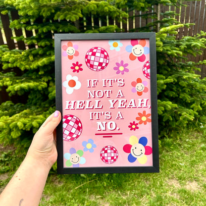If It's Not a Hell Yeah, It's a No (Disco) - Wall Art Print